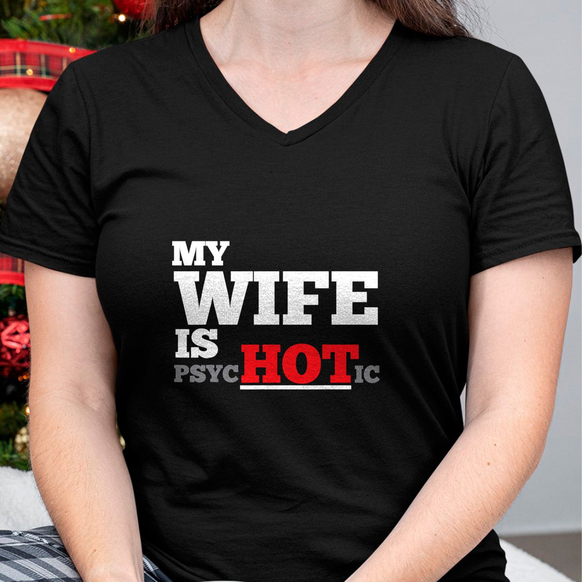 Funny Nurse Shirt, Nurse Unisex T-Shirt/Hoodie/Sweatshirt HLT00 - My Wife Is Psychotic T Shirt T-Shirt