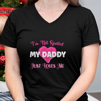 Best Wife Shirt, Wife and Husband Unisex T-Shirt/Hoodie/Sweatshirt HLT00 - I'm Not Spoiled My Daddy Just Loves Me Dad Daughter T-Shirt