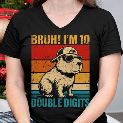 Cute Capybara Shirt, Funny Capybara UnisexT-Shirt/Hoodie/Sweatshirt HLT00 - 10 Years Old Birthday Bruh I_m Double Digits 10th Birthday T-Shirt