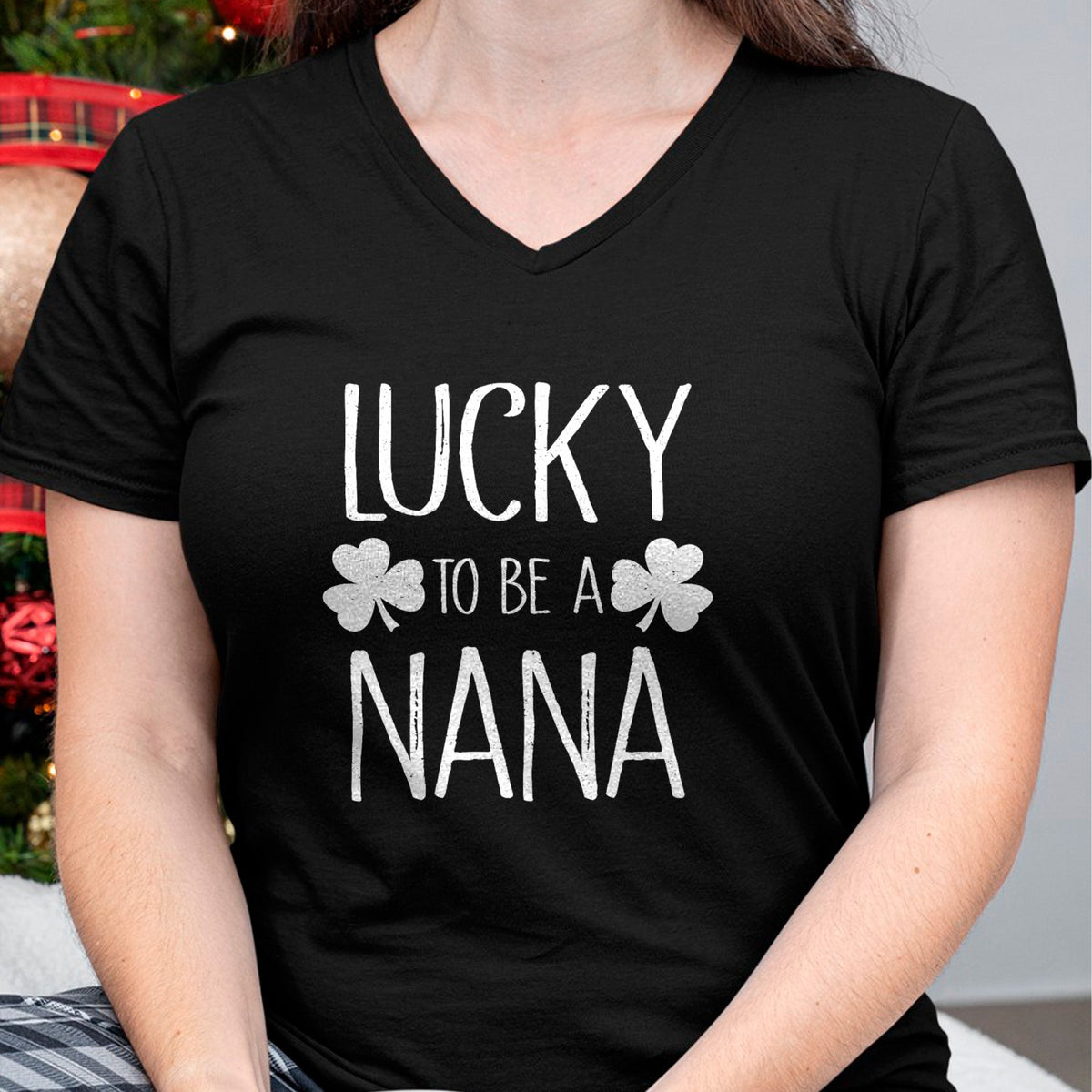 Patrick Day Shirts for Family, Funny Patrick Day shirts, st patrick's day Unisex T-Shirt/Hoodie/Sweatshirt HLT00 - Lucky To Be A Nana T-Shirt St Patrick Day Gift