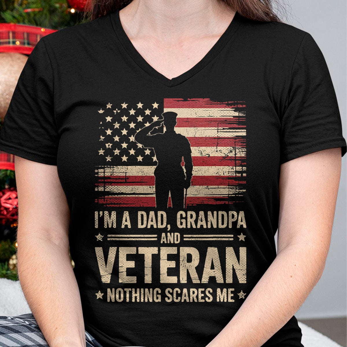 Proud Veteran Shirt, Funny Veteran UnisexT-Shirt/Hoodie/Sweatshirt HLT00 - Im A Dad Grandpa and A Veteran Nothing Scares Me Veteran T-Shirt