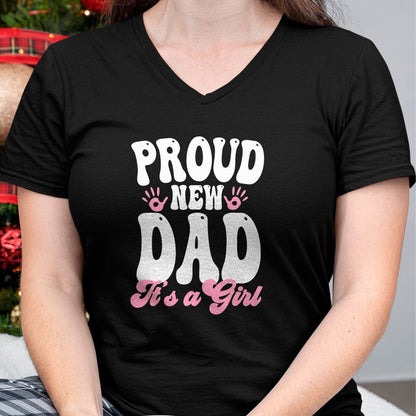 Gift for Dad Shirt, Funny Dad Unisex T-Shirt/Hoodie/Sweatshirt HLT00 – Proud New Dad It_s A Girl Gifts Father to be Soon to be Dad T-Shirt