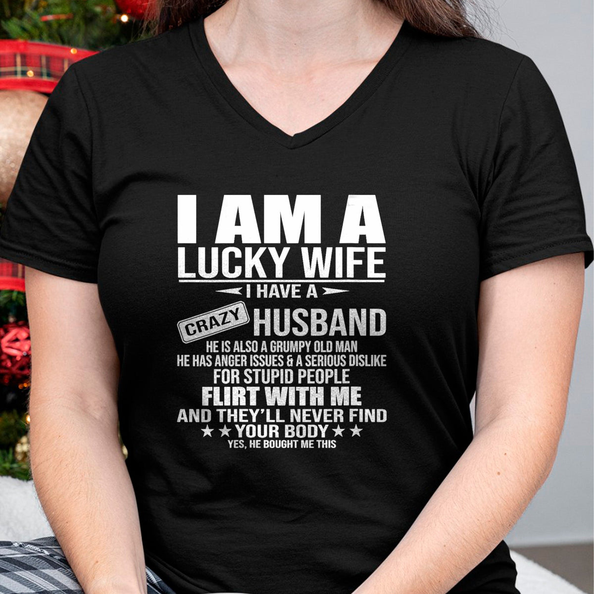 Best Wife Shirt, Wife and Husband Unisex T-Shirt/Hoodie/Sweatshirt HLT00 - Gift for wife T shirt, lucky wife   I Am A Lucky Wife I Have A Crazy Husband V-Neck T-Shirt