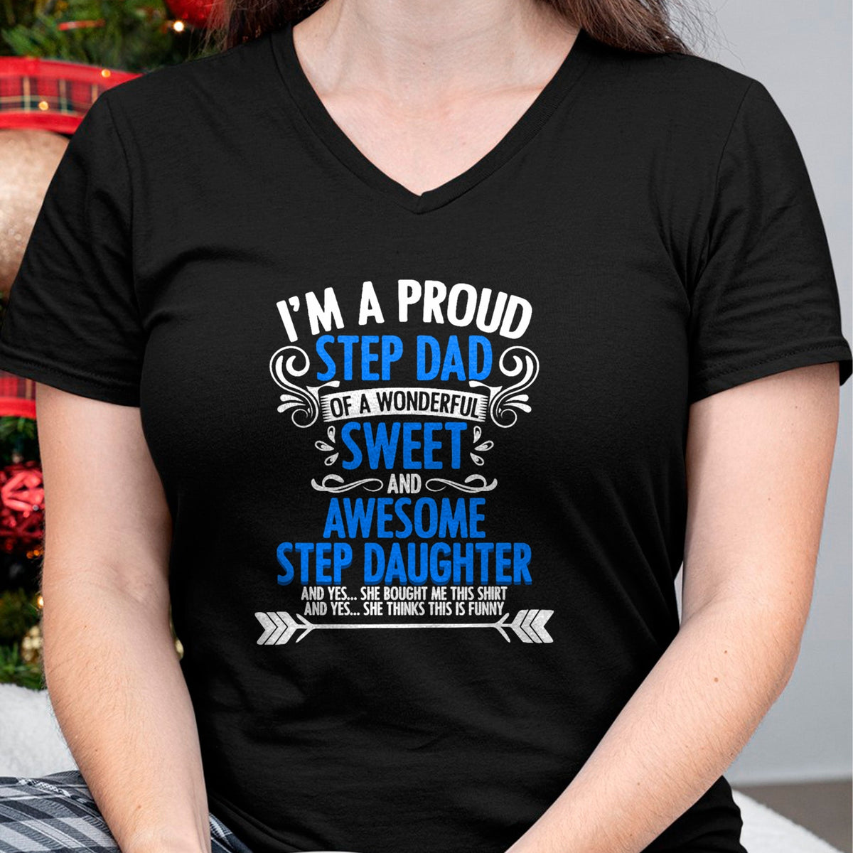 Gift for Dad Shirt, Funny Dad Unisex T-Shirt/Hoodie/Sweatshirt HLT00 – Proud Step Dad Of A Step Daughter Funny Fathers Day Stepdad T-Shirt