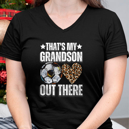 Best Grandma Shirt, Proud Grandma Unisex T-Shirt/Hoodie/Sweatshirt HLT00 - That's My Grandson Out There Soccer Funny Soccer Grandma T-Shirt