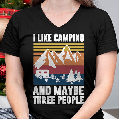 Funny Camping Shirt, Gift For Camping Lover Unisex T-Shirt/Hoodie/Sweatshirt HLT00 - I Like Camping and Maybe Three People - Funny Camping T-Shirt