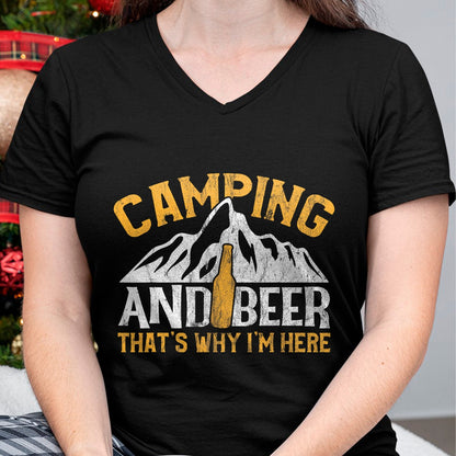 Funny Camping Shirt, Gift For Camping Lover Unisex T-Shirt/Hoodie/Sweatshirt HLT00 - Camping and Drinking Shirt Camping and Beer Why I_m Here Tee T-Shirt