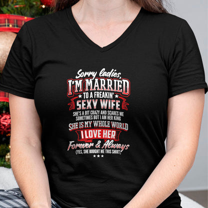 Best Wife Shirt, Wife and Husband Unisex T-Shirt/Hoodie/Sweatshirt HLT00 - Gift for wife T shirt, lucky wife   Sorry Ladies I'm Married To A Freaking Awesome Wife Shirt T-Shir