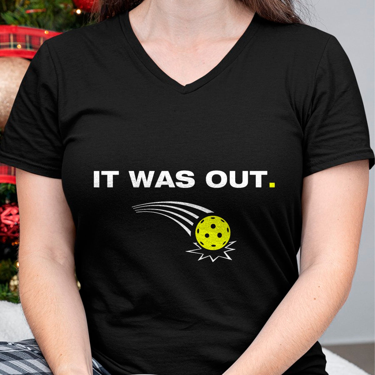 Funny Pickleball Shirt, Pickleball Lover Unisex T-Shirt/Hoodie/Sweatshirt HLT00 - It was Out Funny Pickleball Player T-Shirt