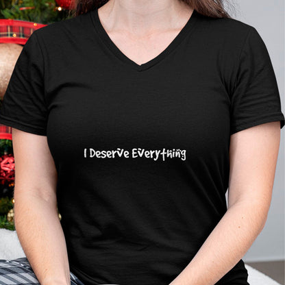 Best Wife Shirt, Wife and Husband Unisex T-Shirt/Hoodie/Sweatshirt HLT00 - I Deserve Everything Spoiled Bratty Women Girl T-Shirt