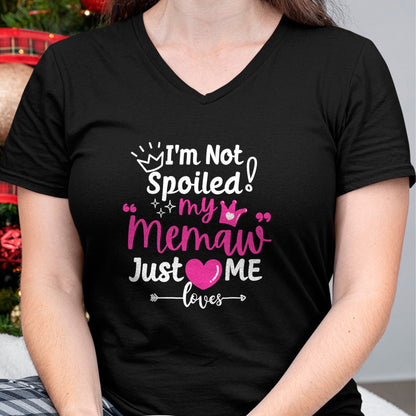 Best Wife Shirt, Wife and Husband Unisex T-Shirt/Hoodie/Sweatshirt HLT00 - I'm Not Spoiled My Memaw Just Loves Me a Team Girls Matching T-Shirt