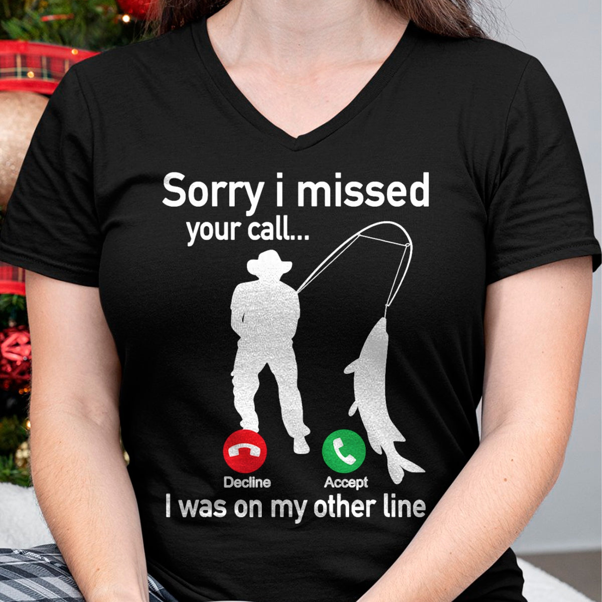 Funny Fishing Shirt, Gift For Fishing Lover Unisex T-Shirt/Hoodie/Sweatshirt HLT00 - Sorry I Missed Your Call I was On The Other Line Fishing T-Shirt