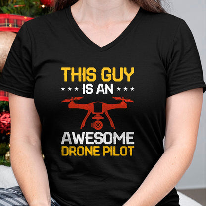 Best Wife Shirt, Wife and Husband Unisex T-Shirt/Hoodie/Sweatshirt HLT00 - This Guy Is An Awesome Drone Pilot T-Shirt