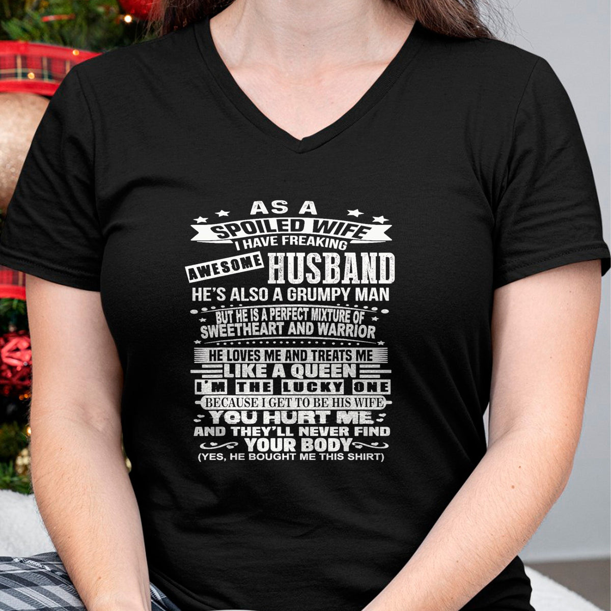 Best Wife Shirt, Wife and Husband Unisex T-Shirt/Hoodie/Sweatshirt HLT00 - As a spoiled wife i have a freaking awesome husband T-Shirt