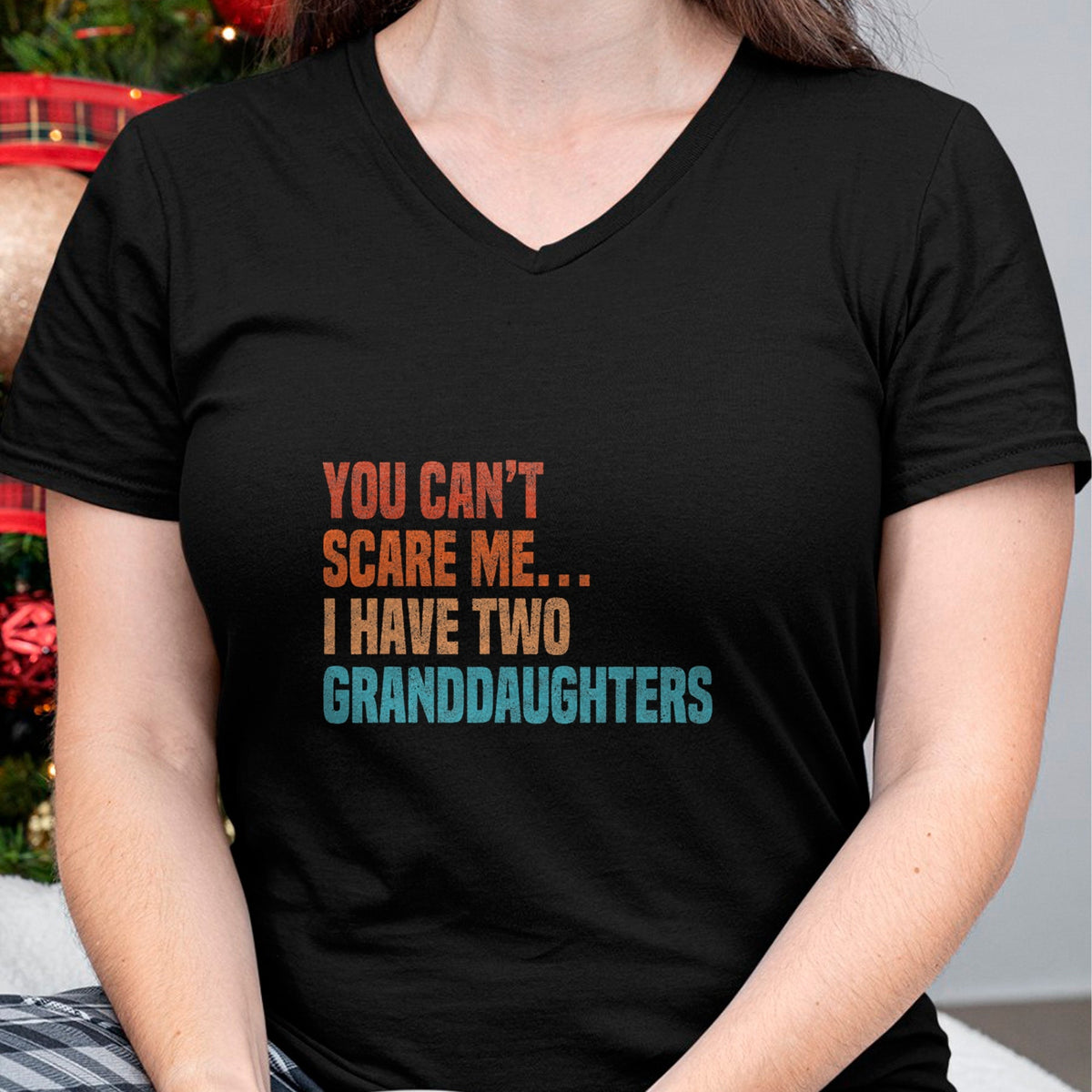 Best Grandma Shirt, Proud Grandma Unisex T-Shirt/Hoodie/Sweatshirt HLT00 - You Can't Scare Me I Have Two Granddaughters Vintage Funny T-Shirt
