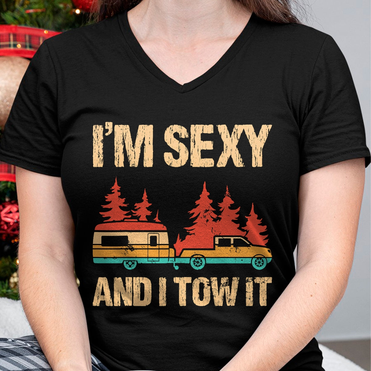 Funny Camping Shirt, Gift For Camping Lover Unisex T-Shirt/Hoodie/Sweatshirt HLT00 - I_m Sexy and I Tow It Bigfoot Camp Trees Hike Hiking Camping T-Shirt
