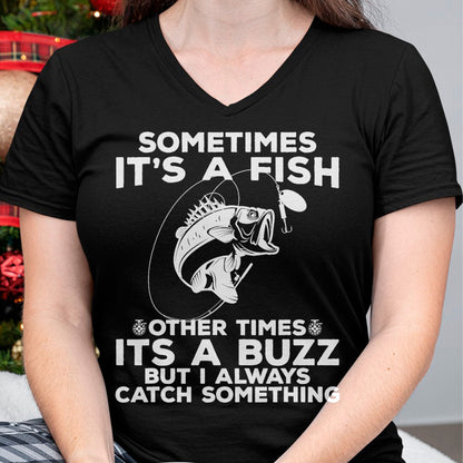 Funny Fishing Shirt, Gift For Fishing Lover Unisex T-Shirt/Hoodie/Sweatshirt HLT00 - Funny Fishing Sometimes It_s A Fish Fishing T-Shirt
