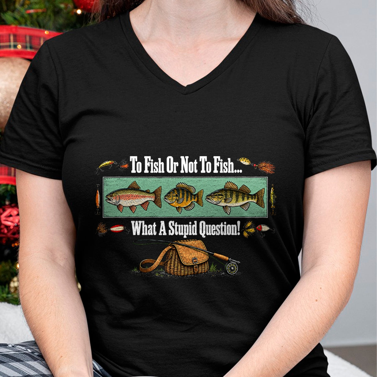 Funny Fishing Shirt, Gift For Fishing Lover Unisex T-Shirt/Hoodie/Sweatshirt HLT00 - to Fish Or Not to Fish What A Stupid Question Angler Retro T-Shirt