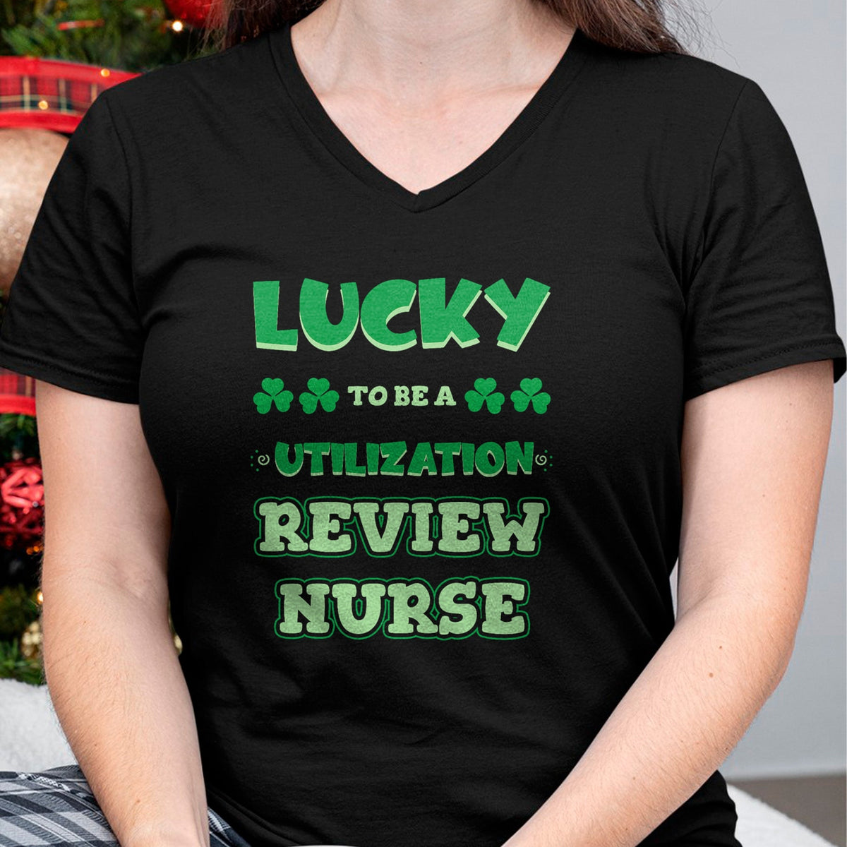 Patrick Day Shirts for Family, Funny Patrick Day shirts, st patrick's day Unisex T-Shirt/Hoodie/Sweatshirt HLT00 - Lucky To Be A Utilization Review Nurse St. Patrick Day Job T-Shirt