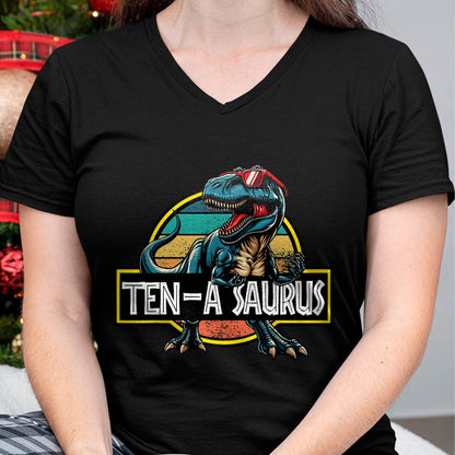 Best Dinosaur Lover Shirt, Funny Dinosaur UnisexT-Shirt/Hoodie/Sweatshirt HLT00 - Ten A Saurus T Rex Dinosaur Birthday Party 10 Year Old T-Shirt