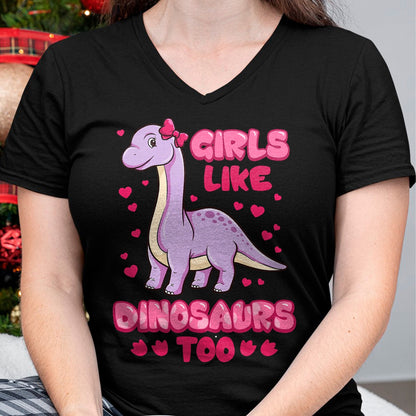Best Dinosaur Lover Shirt, Funny Dinosaur UnisexT-Shirt/Hoodie/Sweatshirt HLT00 - Girls Like Dinosaurs Too Cute Brachiosaurus Dinosaurs T-Shirt