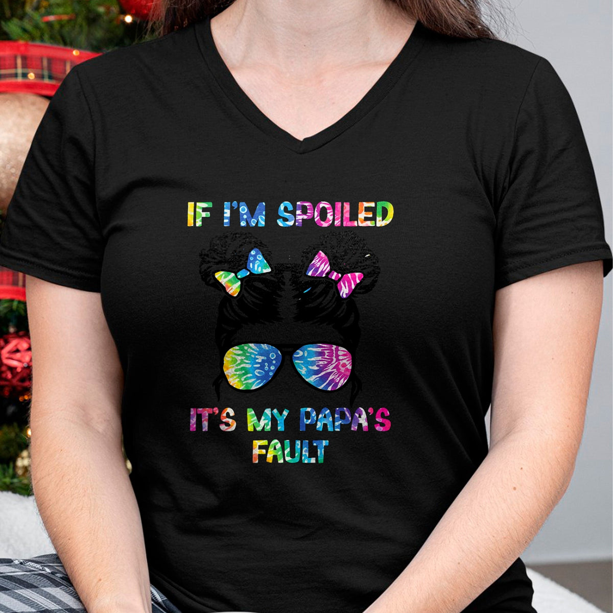 Best Wife Shirt, Wife and Husband Unisex T-Shirt/Hoodie/Sweatshirt HLT00 - If I'm Spoiled It's My Papa's Fault - Papa's Spoiled Girl T-Shirt (1)