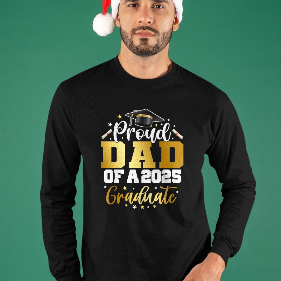 Gift for Dad Shirt, Funny Dad Unisex T-Shirt/Hoodie/Sweatshirt HLT00 – Dad Senior 2025 Proud Dad Of A Class Of 2025 Graduate T-Shirt