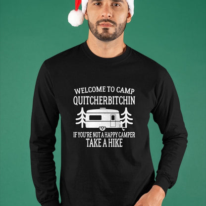 Funny Camping Shirt, Gift For Camping Lover Unisex T-Shirt/Hoodie/Sweatshirt HLT00 - Welcome to Camp Quitcherbitchin - Funny Camping T-Shirt