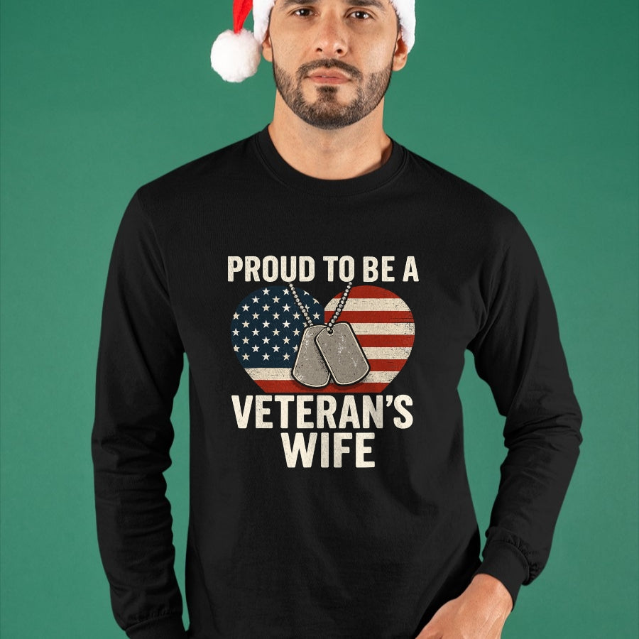 Proud Veteran Shirt, Funny Veteran UnisexT-Shirt/Hoodie/Sweatshirt HLT00 - Proud Veteran?€?s Wife Patriotic Veterans Day T-Shirt