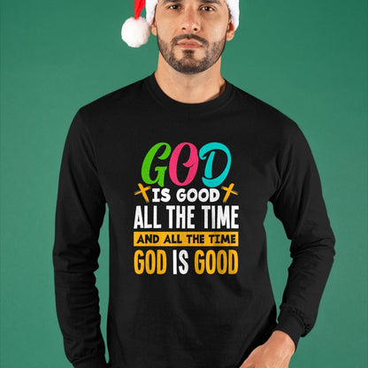 Christian Tee, Christian Faith Unisex T-Shirt/Hoodie/Sweatshirt HLT00 - God Is Good All The Time Jesus Christ Christian Gift T-Shirt