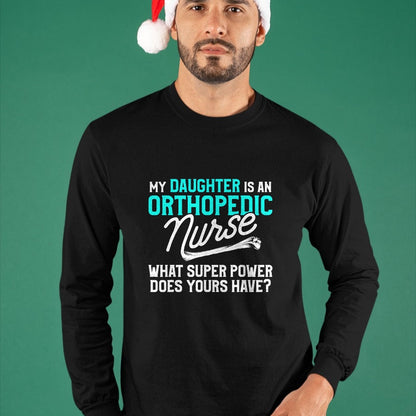 Funny Nurse Shirt, Nurse Unisex T-Shirt/Hoodie/Sweatshirt HLT00 - Orthopedic Nurse Daughter Ortho Nursing RN T-Shirt