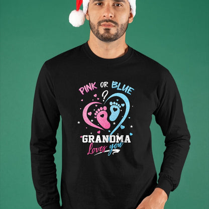 Best Grandma Shirt, Proud Grandma Unisex T-Shirt/Hoodie/Sweatshirt HLT00 - Pink Or Blue Grandma Loves You Gender Reveal Baby Gifts Mom T-Shirt