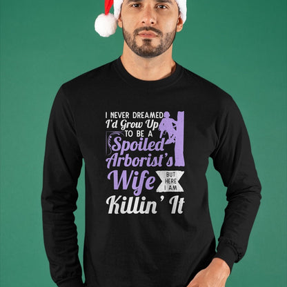 Best Wife Shirt, Wife and Husband Unisex T-Shirt/Hoodie/Sweatshirt HLT00 - Gift for wife T shirt, spoiled wife   Spoiled Arborist's Wife T-Shirt