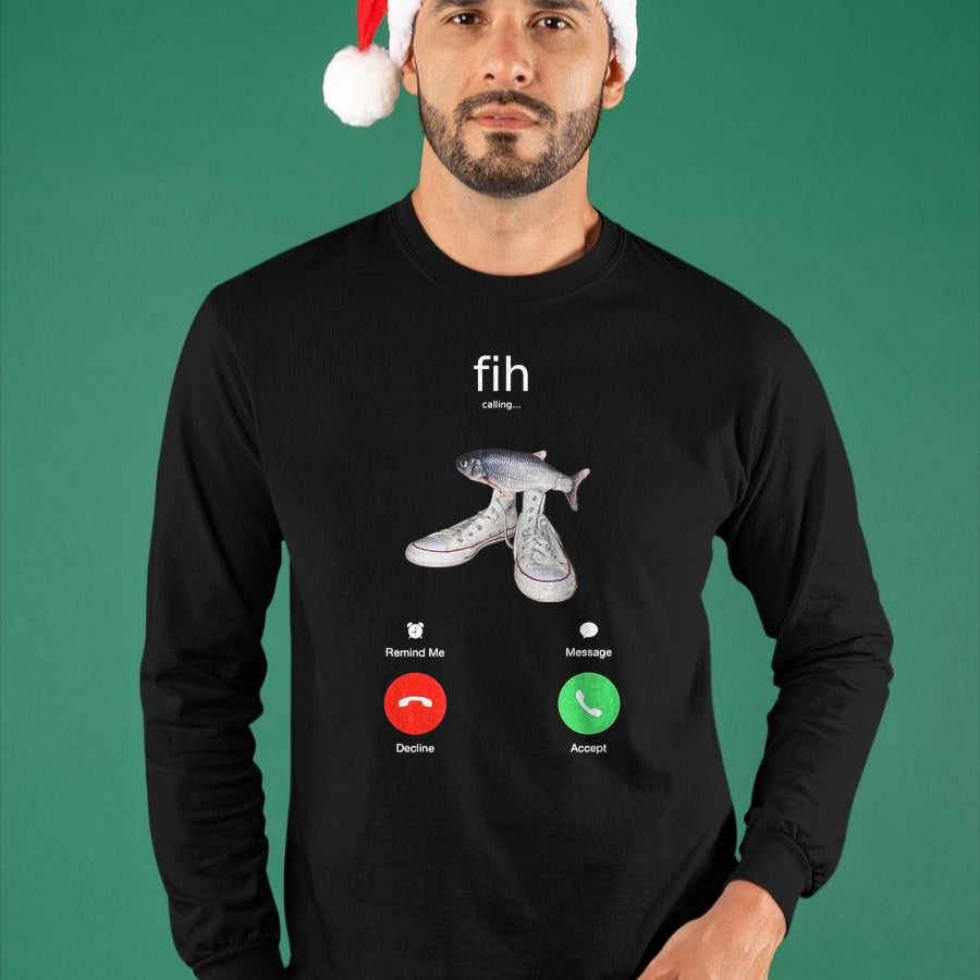 Funny Fishing Shirt, Gift For Fishing Lover Unisex T-Shirt/Hoodie/Sweatshirt HLT00 - Fih Meme Shirt Fish Calling Shirt Misspelled fih is Calling T-Shirt