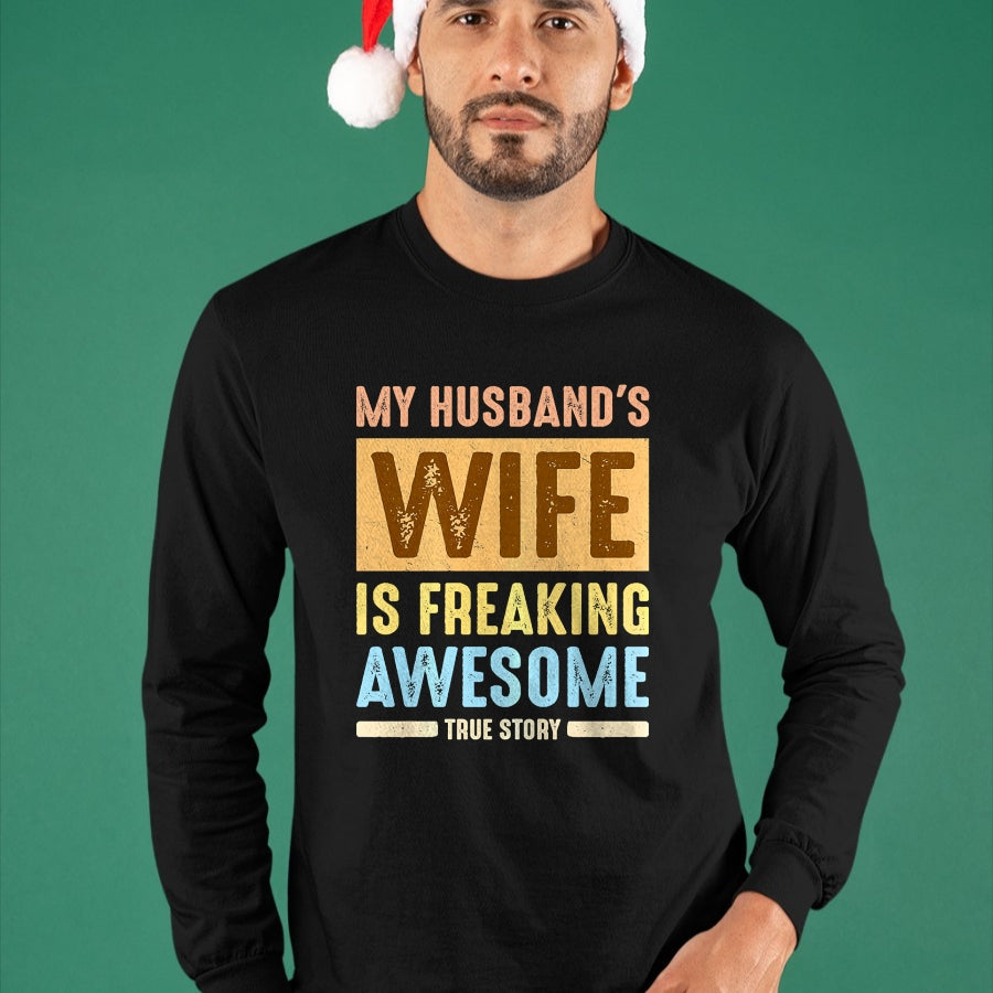 Best Wife Shirt, Wife and Husband Unisex T-Shirt/Hoodie/Sweatshirt HLT00 - My Husband's Wife Is Freaking Awesome Funny Married Women Premium T-Shirt