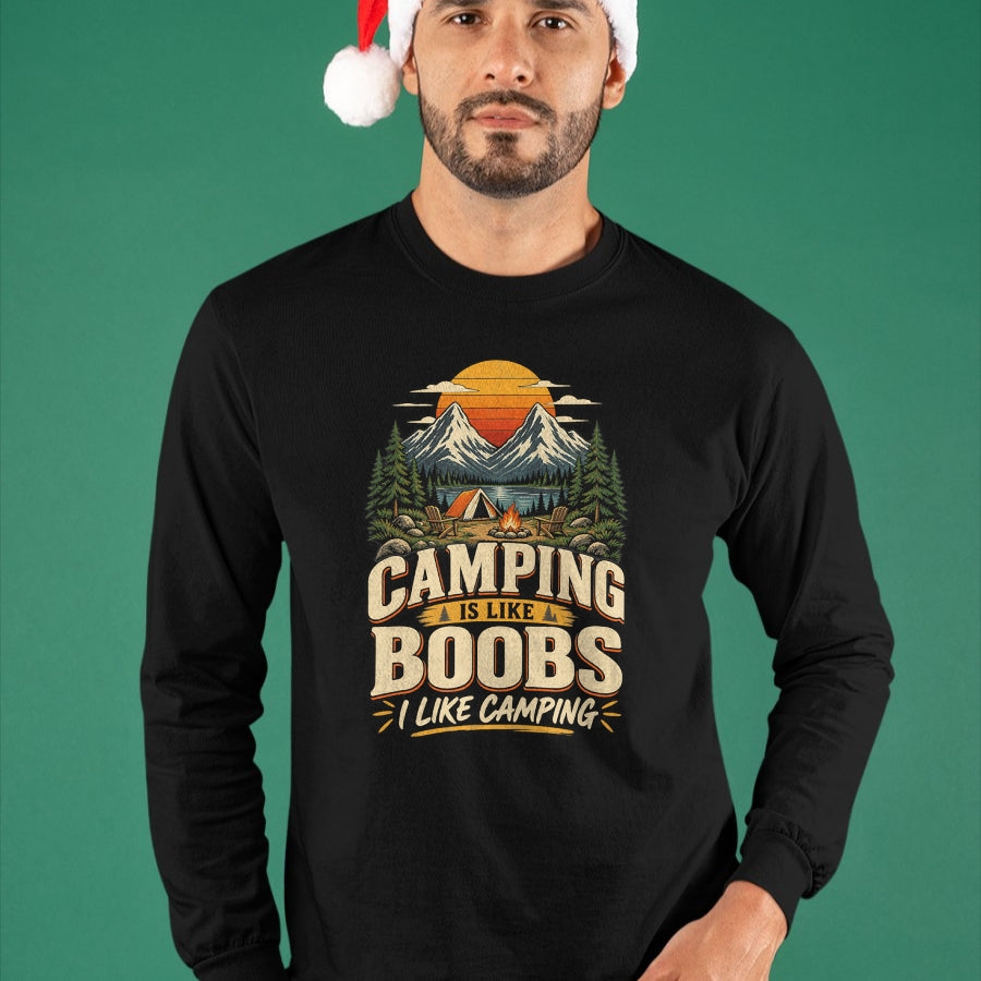 Funny Camping Shirt, Gift For Camping Lover Unisex T-Shirt/Hoodie/Sweatshirt HLT00 - Camping is Like Boobs I Like Camping Funny Outdoor Humor T-Shirt