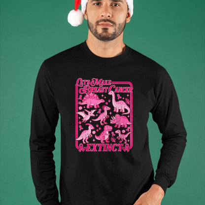 Best Dinosaur Lover Shirt, Funny Dinosaur UnisexT-Shirt/Hoodie/Sweatshirt HLT00 - Lets Make Breast Cancer Extinct Pink Dinosaur Awareness T-Shirt