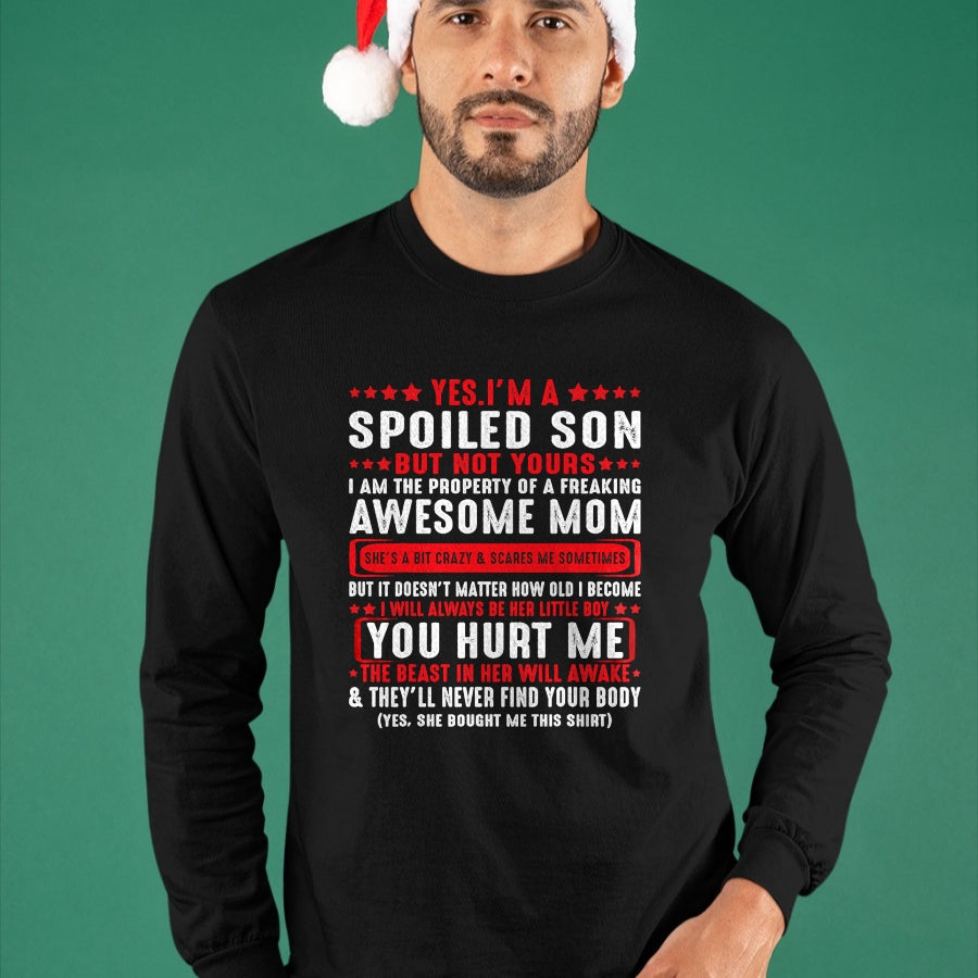 Best Wife Shirt, Wife and Husband Unisex T-Shirt/Hoodie/Sweatshirt HLT00 - Yes I'm A Spoiled Son But Not Yours Freaking Awesome Mom T-Shirt (2)