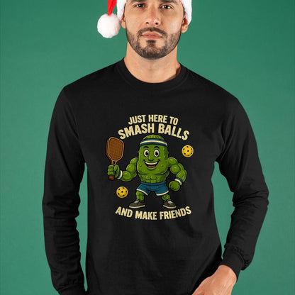 Funny Pickleball Shirt, Pickleball Lover Unisex T-Shirt/Hoodie/Sweatshirt HLT00 - Just Here to Smash Balls and Make Friends Funny Pickleball T-Shirt, Men, Black, 3X-Large