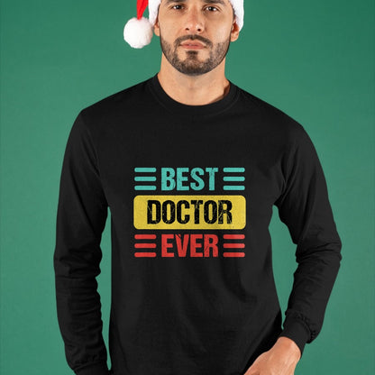 Best Doctor Shirt, Funny Doctor UnisexT-Shirt/Hoodie/Sweatshirt HLT00 - Doctor T-Shirt