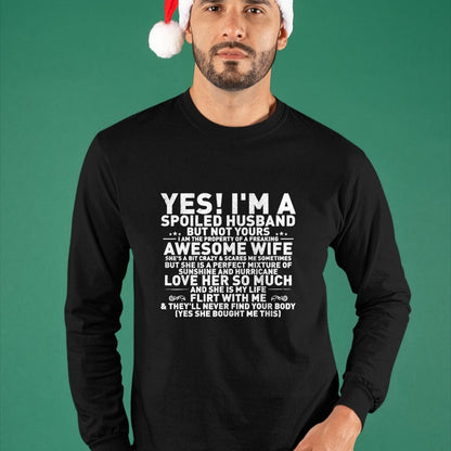Best Wife Shirt, Wife and Husband Unisex T-Shirt/Hoodie/Sweatshirt HLT00 - Yes i'm A Spoiled Husband But Not Yours awesome Wife Funny T-Shirt
