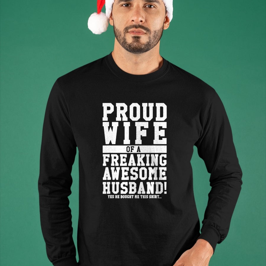 Best Wife Shirt, Wife and Husband Unisex T-Shirt/Hoodie/Sweatshirt HLT00 - Proud Wife Of A Freaking Awesome Husband! Gift T-Shirt (1)