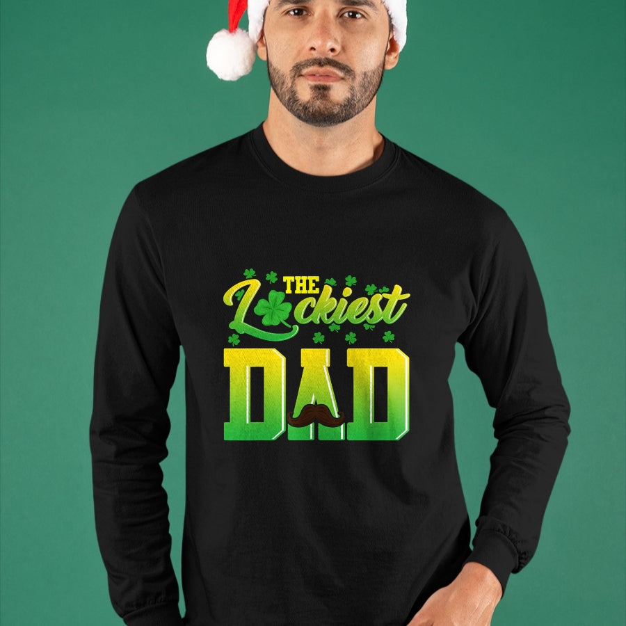 Gift for Dad Shirt, Funny Dad Unisex T-Shirt/Hoodie/Sweatshirt HLT00 – Mens Luckiest Dad Tshirt St. Patrick_s Day Lucky Irish Gift Tee