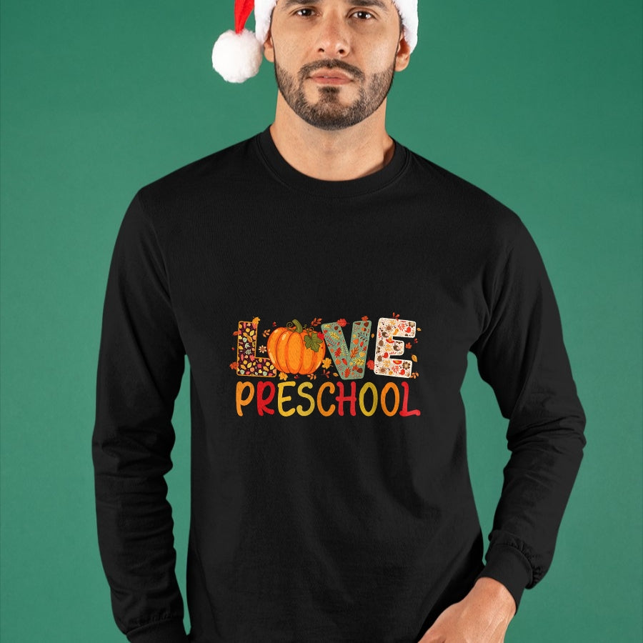 Best Thanksgiving Family Shirt , Funny Thanksgiving UnisexT-Shirt/Hoodie/Sweatshirt HLT00 - Love Preschool Happy Fall Thanksgiving Women Teacher T-Shirt