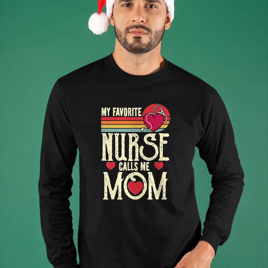 Funny Nurse Shirt, Nurse Unisex T-Shirt/Hoodie/Sweatshirt HLT00 - My Favorite Nurse Calls Me Mom Vintage Mother's Day T-Shirt