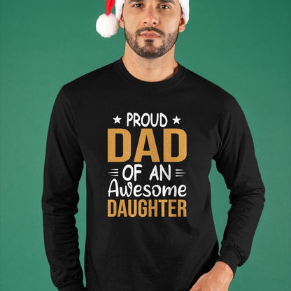 Gift for Dad Shirt, Funny Dad Unisex T-Shirt/Hoodie/Sweatshirt HLT00 – Men Proud Dad Of A Girl An Awesome Daughter Father_s Day T-Shirt