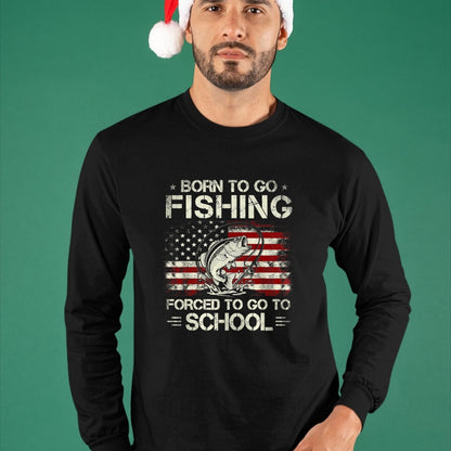 Funny Fishing Shirt, Gift For Fishing Lover Unisex T-Shirt/Hoodie/Sweatshirt HLT00 - Born to Go Fishing Forced to Go to School Bass Fishing Flag T-Shirt