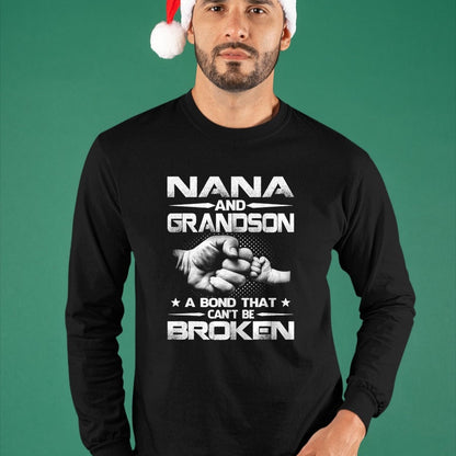Best Grandma Shirt, Proud Grandma Unisex T-Shirt/Hoodie/Sweatshirt HLT00 - Nana And Grandson A Bond That Can't Be Broken T-Shirt