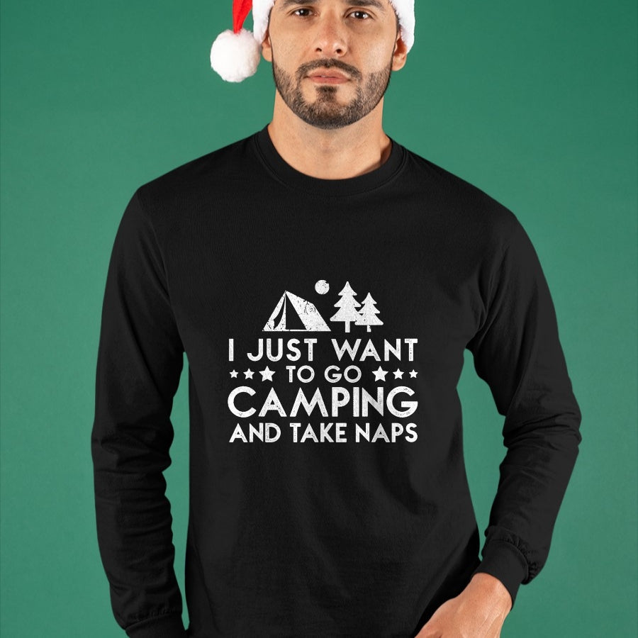 Funny Camping Shirt, Gift For Camping Lover Unisex T-Shirt/Hoodie/Sweatshirt HLT00 - I Just Want To Go Camping And Take Naps T-Shirt T-Shirt
