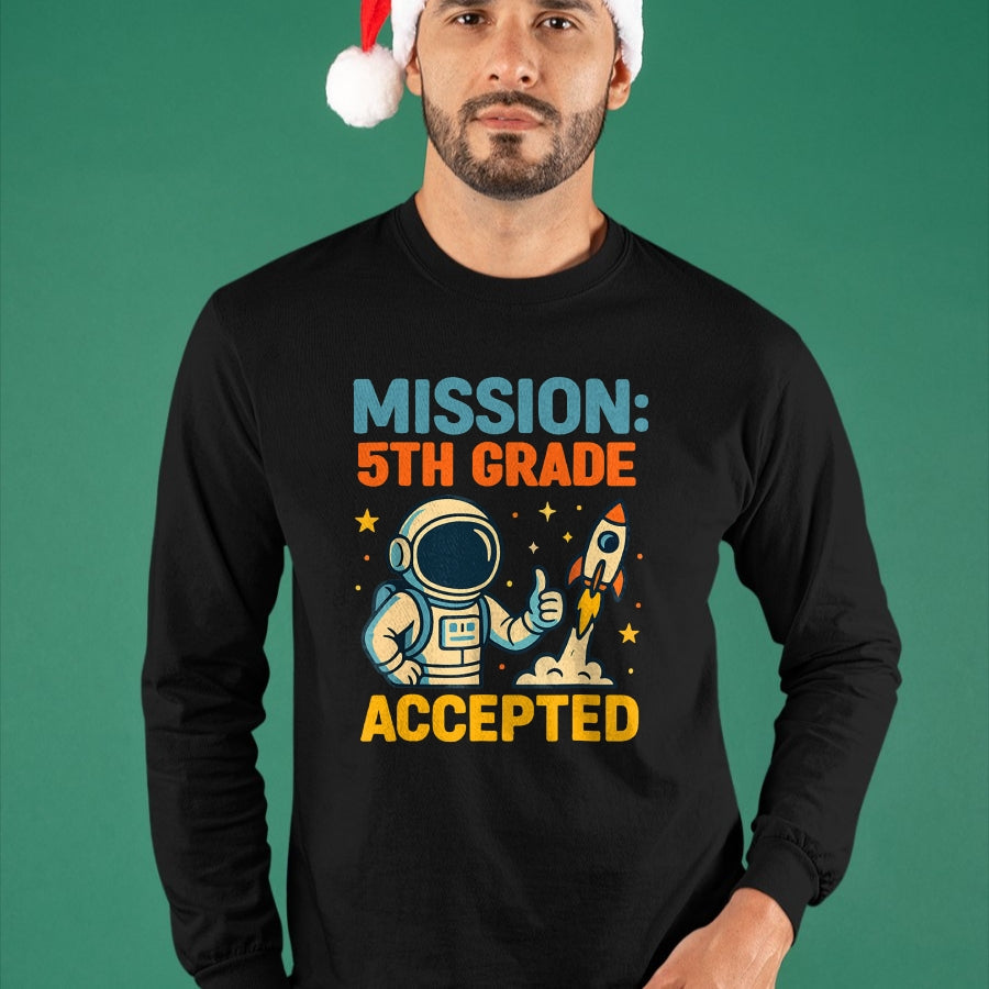 Best Student Shirt, Funny Back To School UnisexT-Shirt/Hoodie/Sweatshirt HLT00 - Mission Fifth 5th Grade Accepted Back to School Vintage T-Shirt